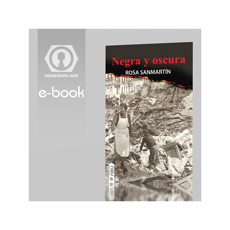 Negra y oscura en ebook la historia de La Guerra Civil española que cautiva por la autora Rosa Sanmartín.