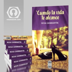 Cuando la vida te alcance - Novela violencia de género Rosa Sanmartín