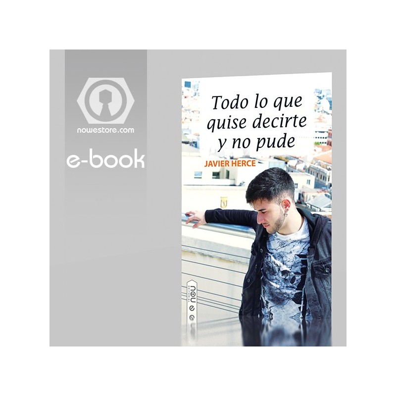 Todo lo que quise decirte y no pude ebook