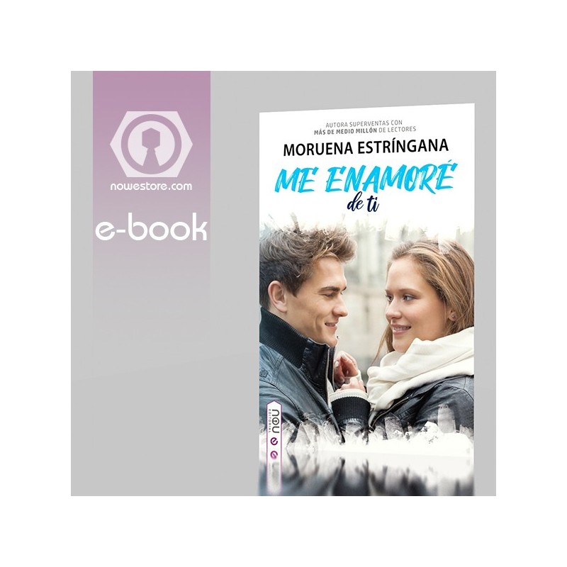 Me enamoré de ti ebook