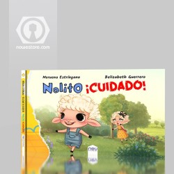 ¡Nolito, cuidado! el primer cuento de Moruena Estríngana y Belizabeth Guerrero