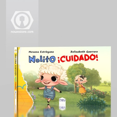 ¡Nolito, cuidado! el primer cuento de Moruena Estríngana y Belizabeth Guerrero