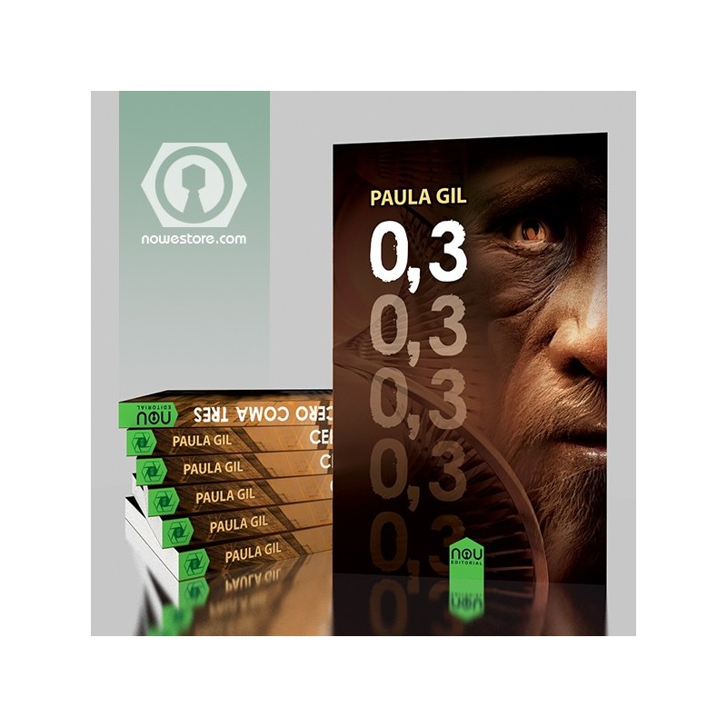 Cero coma tres novela distópica de Paula Gil, neandertales y mucha acción Cero coma tres novela distópica de Paula Gil, neandertales y mucha acción